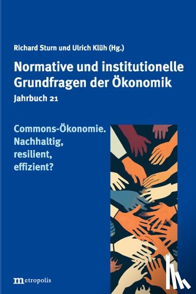  - Commons Ökonomie. Nachhaltig, resilient, effizient?