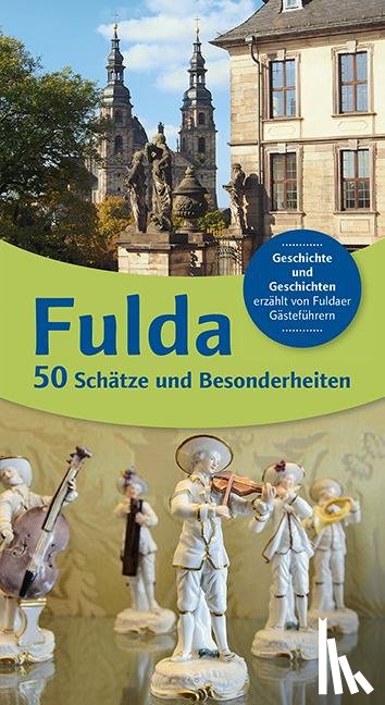  - Fulda 50 - Schätze und Besonderheiten