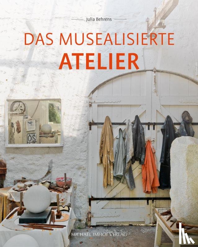 Behrens, Julia - Das musealisierte Atelier