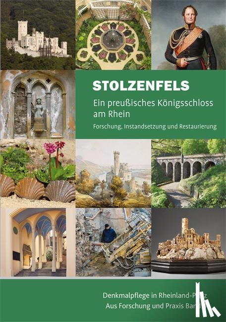  - Stolzenfels - Ein preußisches Königsschloss am Rhein