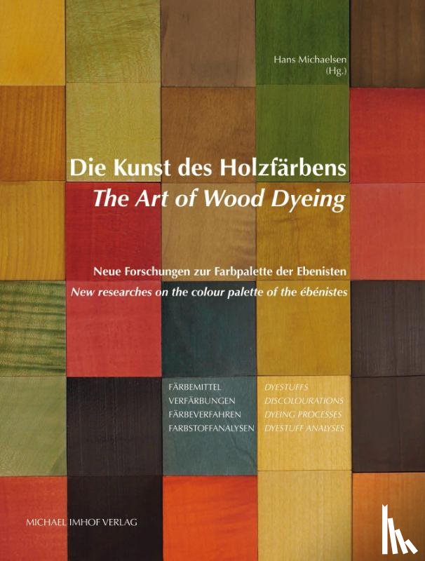  - Die Kunst des Holzfärbens / The Art of Wood Dyeing