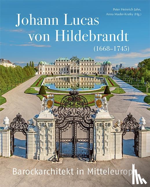  - Johann Lucas von Hildebrandt (1668-1745)