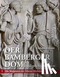 Gerhard, Weilandt - Der Bamberger Dom als Heilsgeschichtsraum Teil I