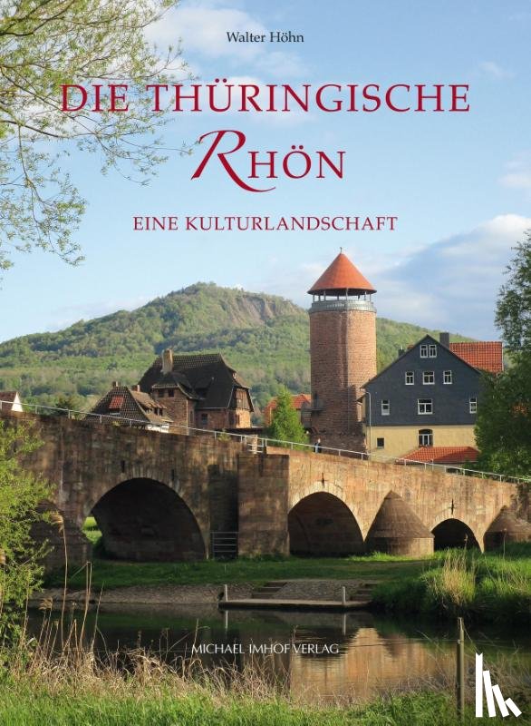 Höhn, Walter - Die Thüringische Rhön
