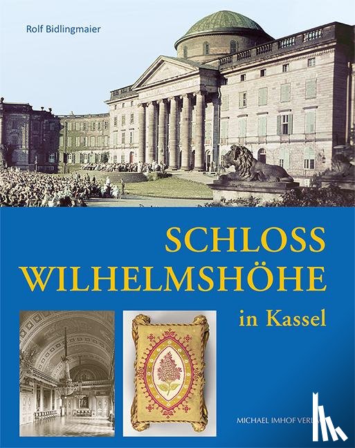 Bidlingmaier, Rolf - Schloss Wilhelmshöhe in Kassel