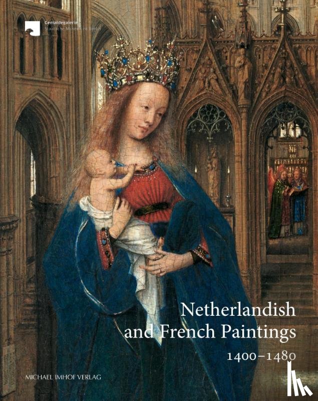  - Netherlandish and French Paintings 1400-1480