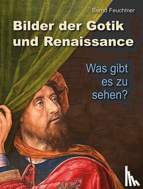  - Bilder der Gotik und Renaissance
