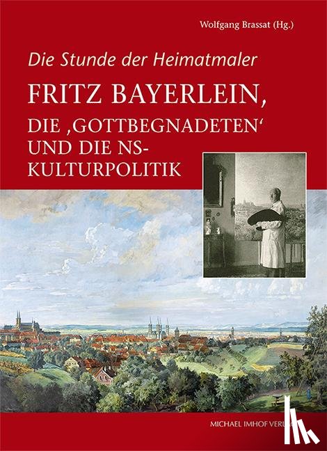  - Fritz Bayerlein, die "Gottbegnadeten" und die NS-Kulturpolitik