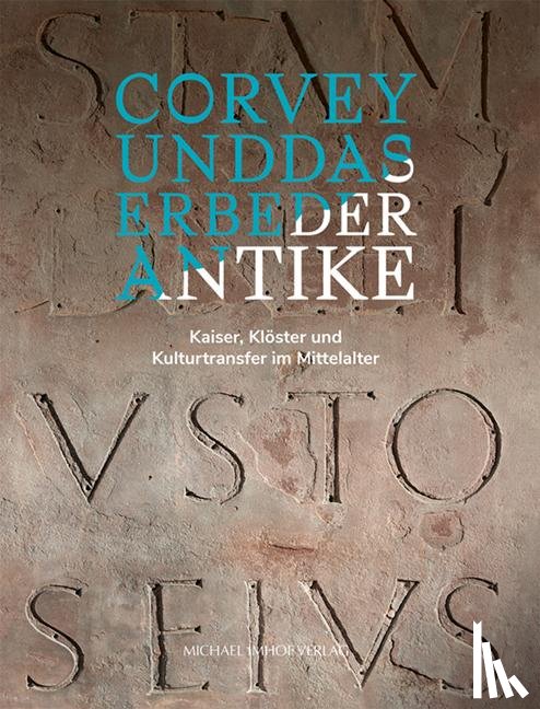  - Corvey und das Erbe der Antike