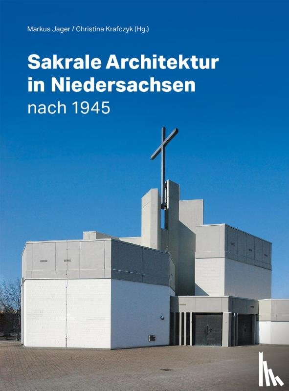  - Sakrale Architektur in Niedersachsen nach 1945