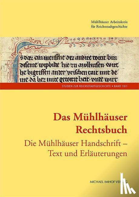  - Das Mühlhäuser Rechtsbuch Band 1