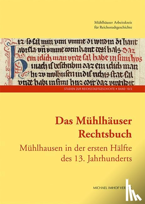 Bertelsmeier-Kierst, Christa - Das Mühlhäuser Rechtsbuch Band 3