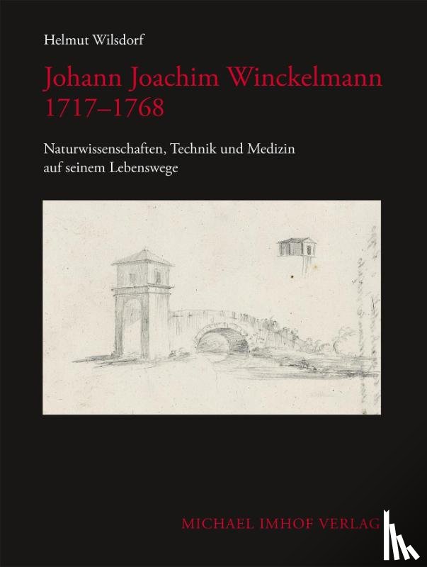 Winsdorf, Helmut - Johann Joachim Winckelmann 1717-1769