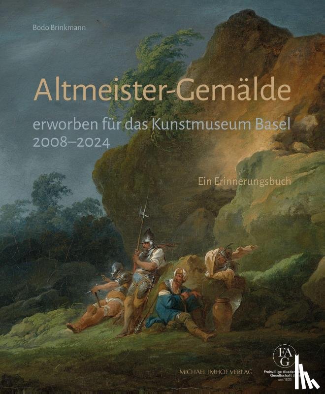 Brinkmann, Bodo - Altmeister-Gemälde erworben für das Kunstmuseum Basel 2008-2024