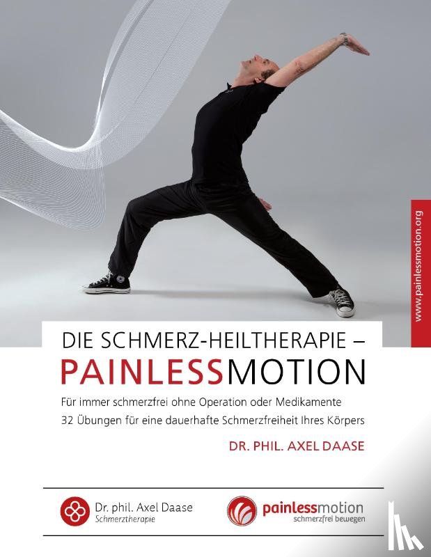 Daase, Axel - Die Schmerz-Heiltherapie - Painlessmotion