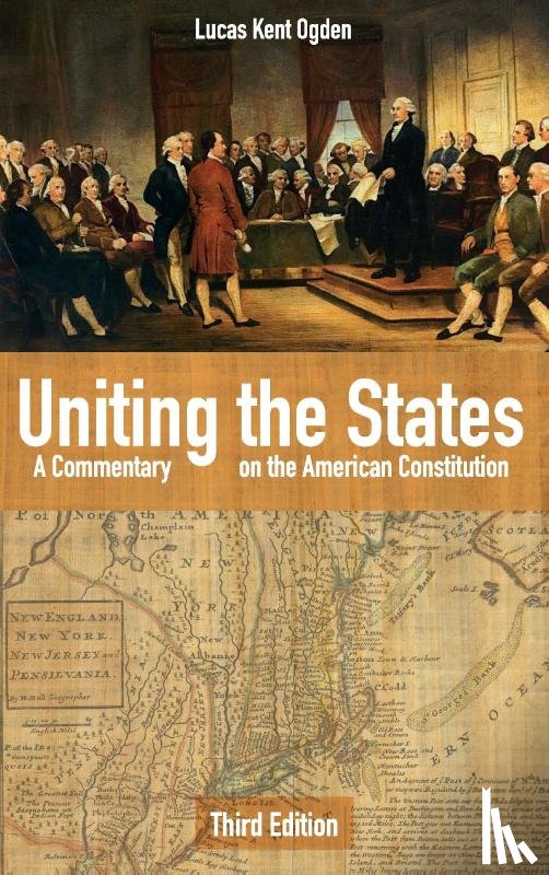 Ogden, Lucas Kent - Uniting the States