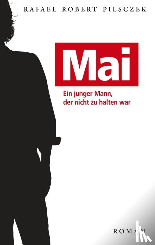 Pilsczek, Rafael Robert - Mai