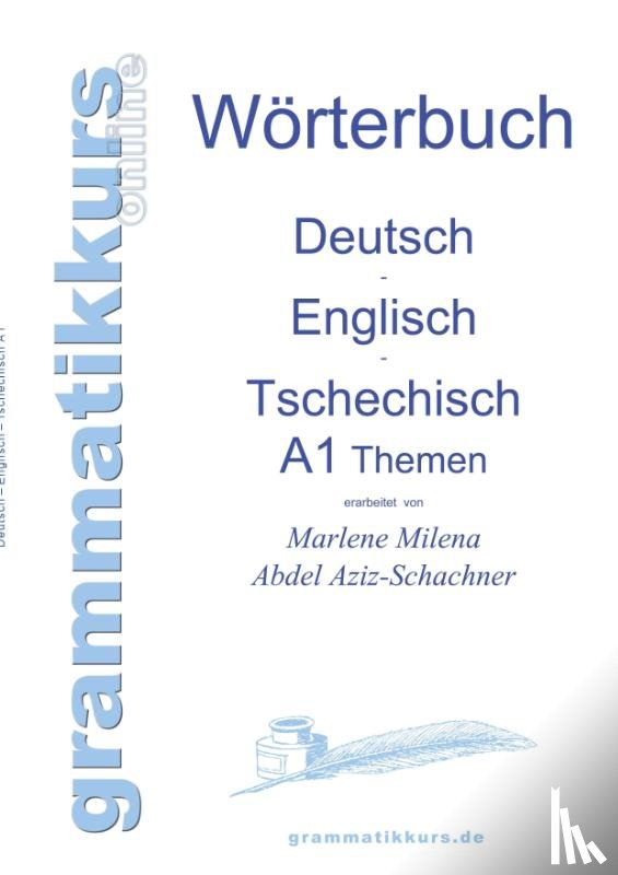 Abdel Aziz - Schachner, Marlene - Woerterbuch Deutsch - Englisch - Tschechisch Themen A1