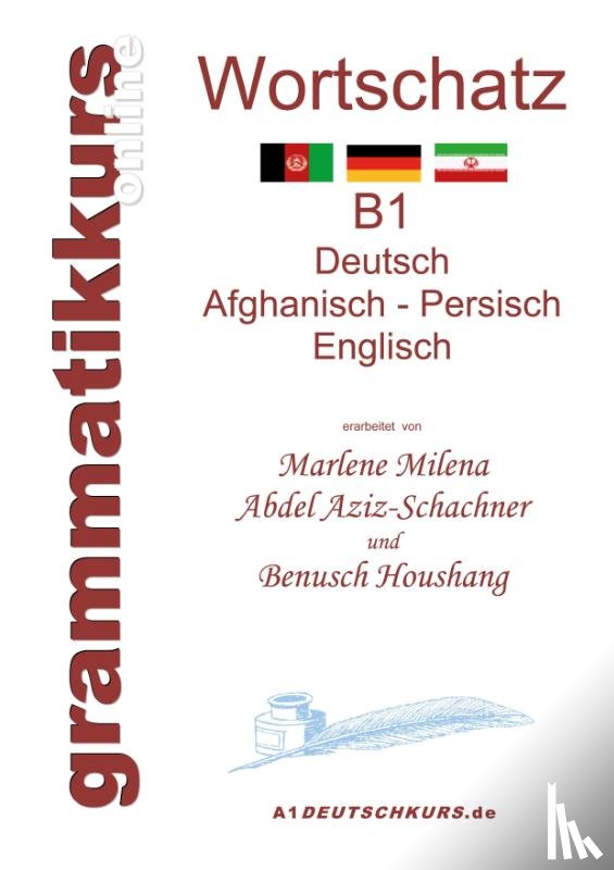 Abdel Aziz-Schachner, Marlene Milena, Houshang, Benusch - Woerterbuch Deutsch - Afghanisch - Persich - Englisch B1