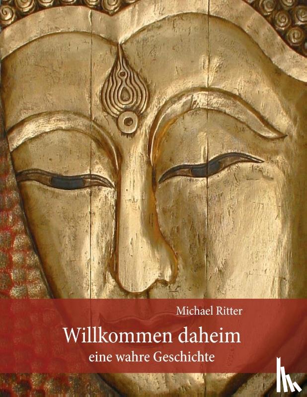 Ritter, Michael - Willkommen Daheim