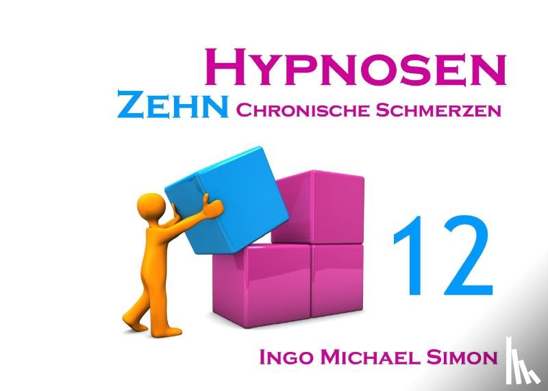 Simon, Ingo Michael - Zehn Hypnosen. Band 12