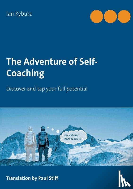 Kyburz, Ian - The Adventure of Self-Coaching