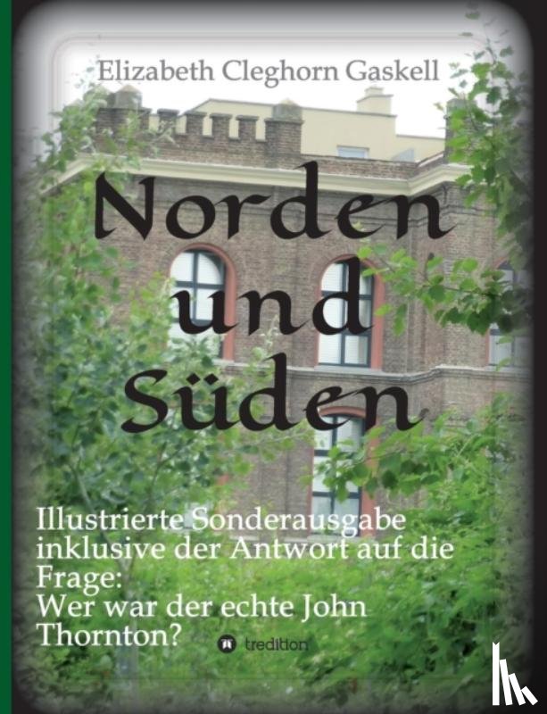 Gaskell, Elizabeth Cleghorn - Norden und Suden