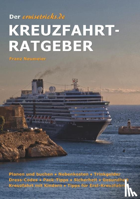 Neumeier, Franz - Der cruisetricks.de Kreuzfahrt-Ratgeber