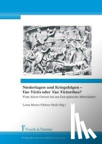  - Niederlagen und Kriegsfolgen - 'Vae Victis' oder 'Vae Victoribus'?