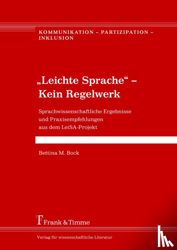 Bock, Bettina M. - "Leichte Sprache" - Kein Regelwerk