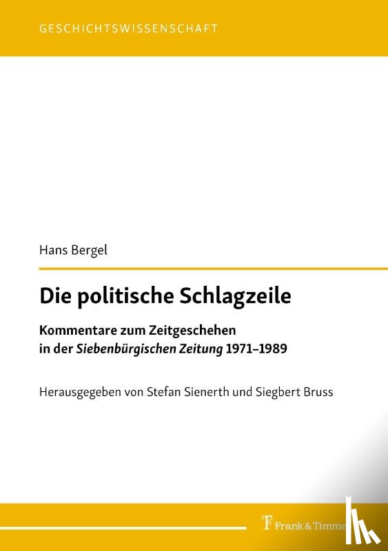 Bergel, Hans - Die politische Schlagzeile