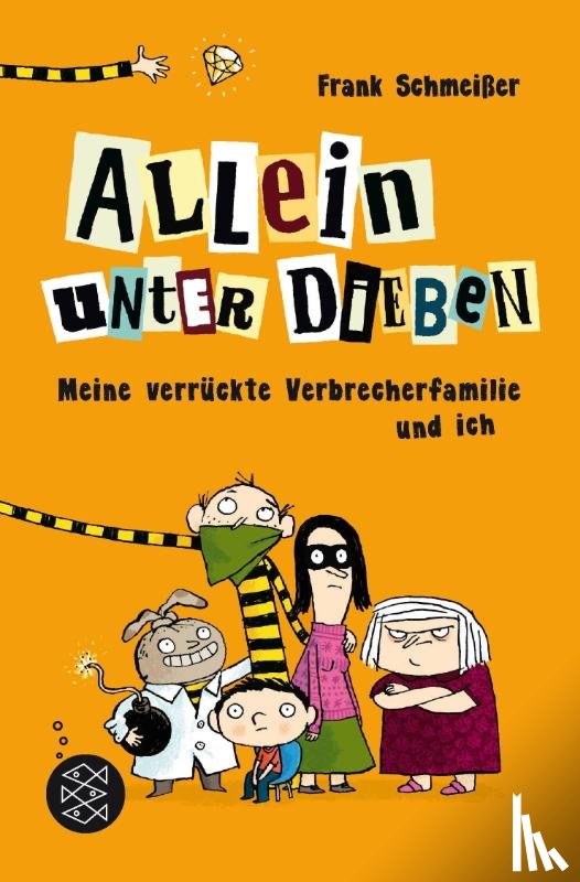 Schmeißer, Frank - Allein unter Dieben - Meine verrückte Verbrecherfamilie und ich