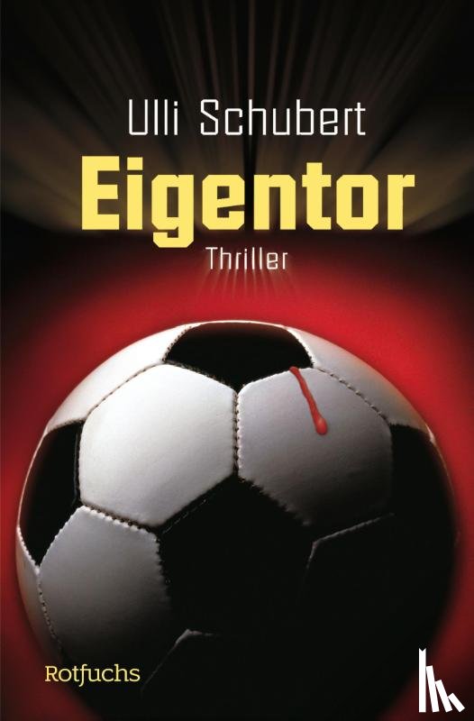 Schubert, Ulli - Eigentor