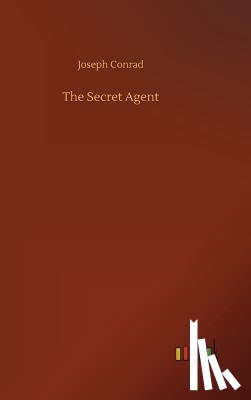 Conrad, Joseph - The Secret Agent