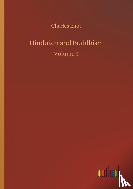 Eliot, Charles - Hinduism and Buddhism