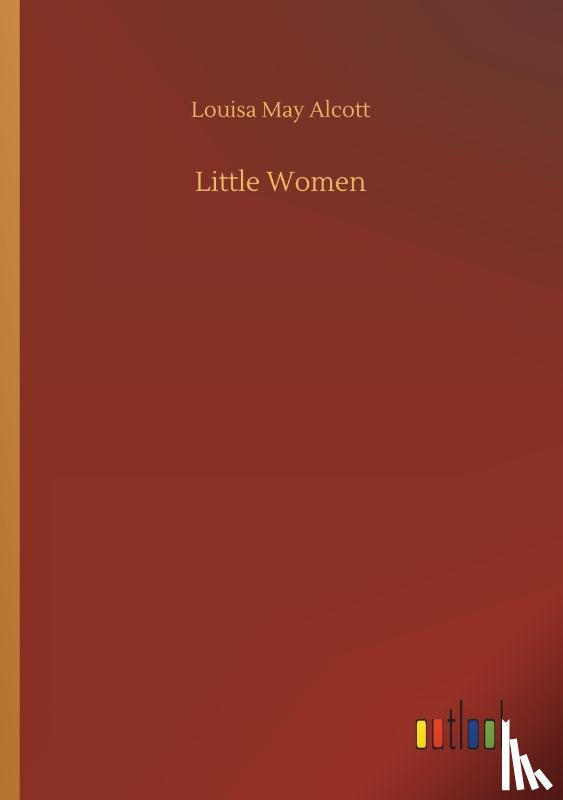 Alcott, Louisa May - Little Women