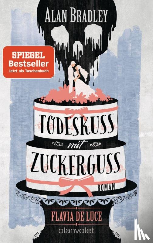 Bradley, Alan - Flavia de Luce 10 - Todeskuss mit Zuckerguss