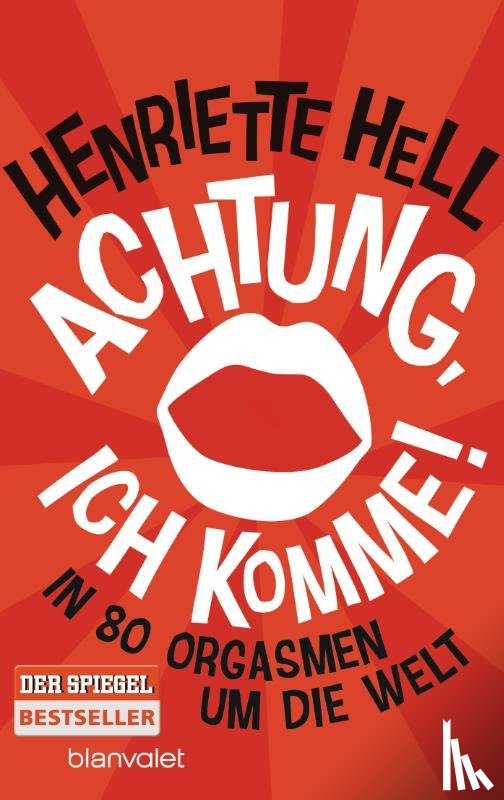 Hell, Henriette - Achtung, ich komme!