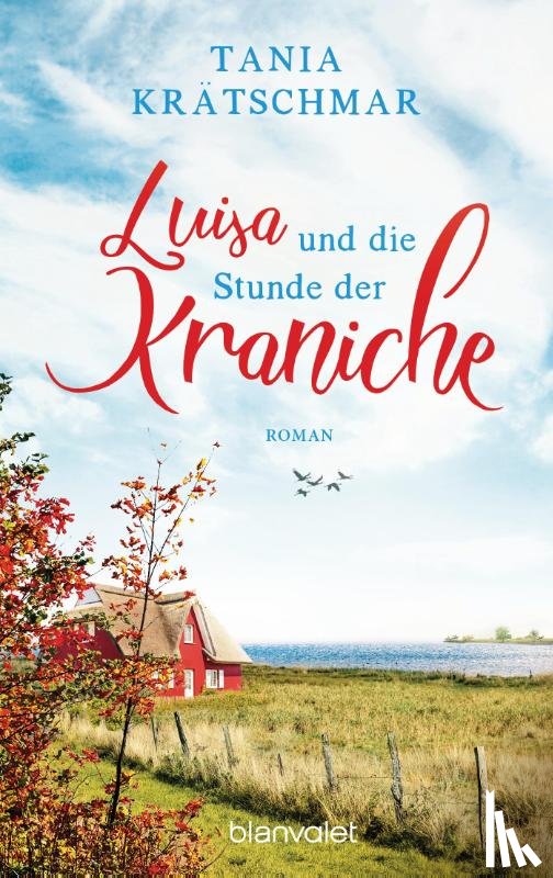 Krätschmar, Tania - Luisa und die Stunde der Kraniche