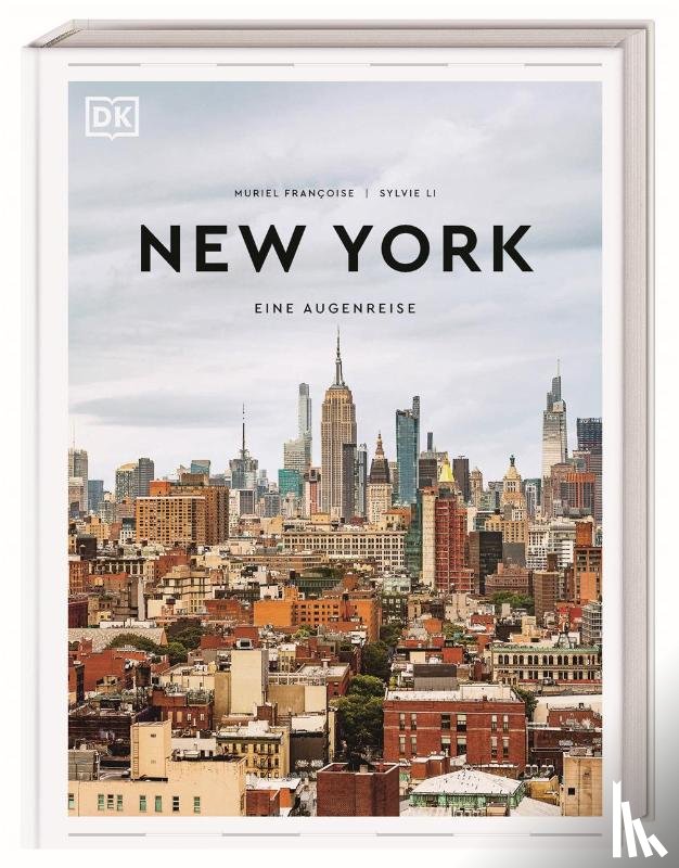 Françoise, Muriel - New York. Eine Augenreise