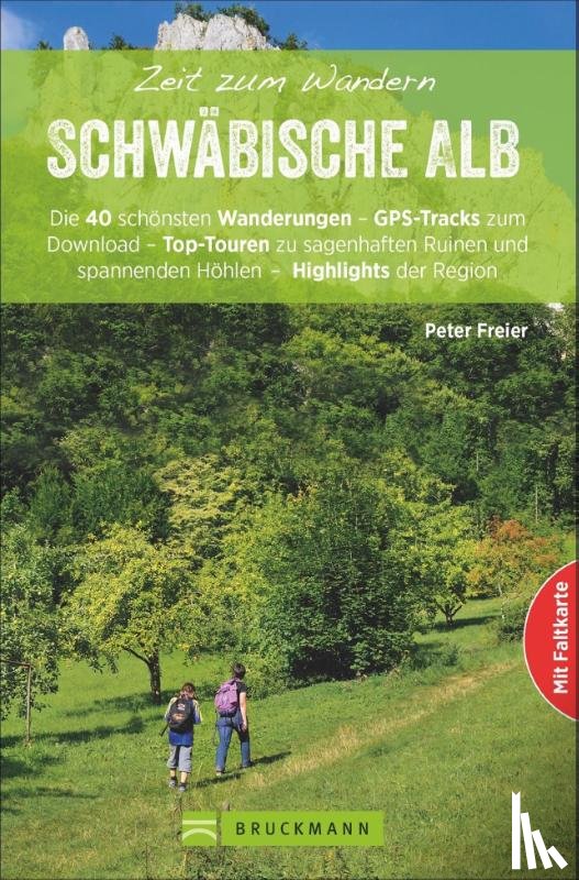 Freier, Peter - Zeit zum Wandern Schwäbische Alb