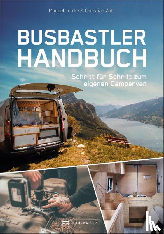 Lemke, Manuel, Zahl, Christian - Das Busbastler Handbuch