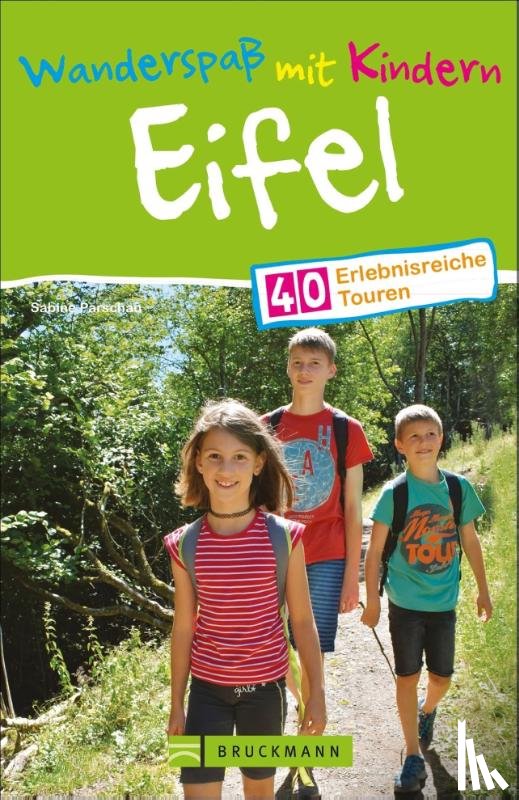 Parschau, Sabine - Wanderspaß mit Kindern Eifel