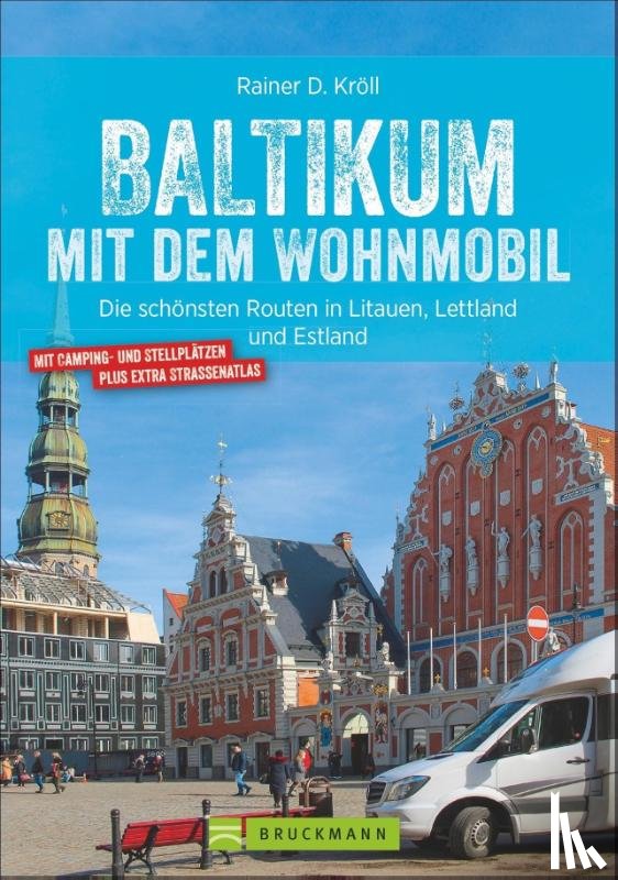 Kröll, Rainer D. - Baltikum mit dem Wohnmobil