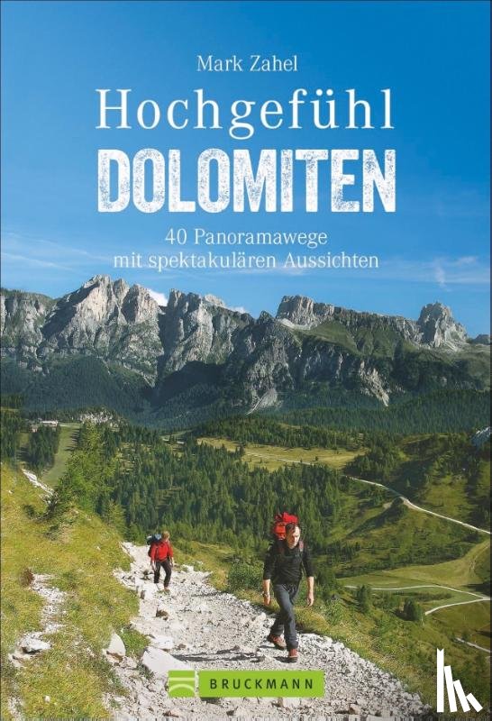Zahel, Mark - Hochgefühl Dolomiten