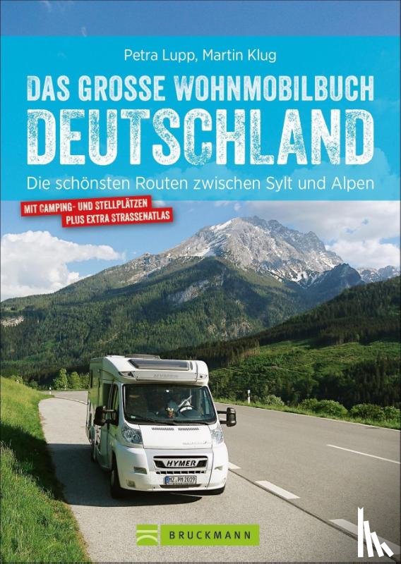 Lupp, Petra, Klug, Martin - Das große Wohnmobilbuch Deutschland