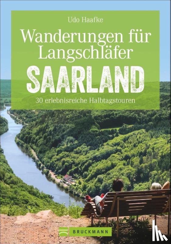 Haafke, Udo - Wanderungen für Langschläfer Saarland