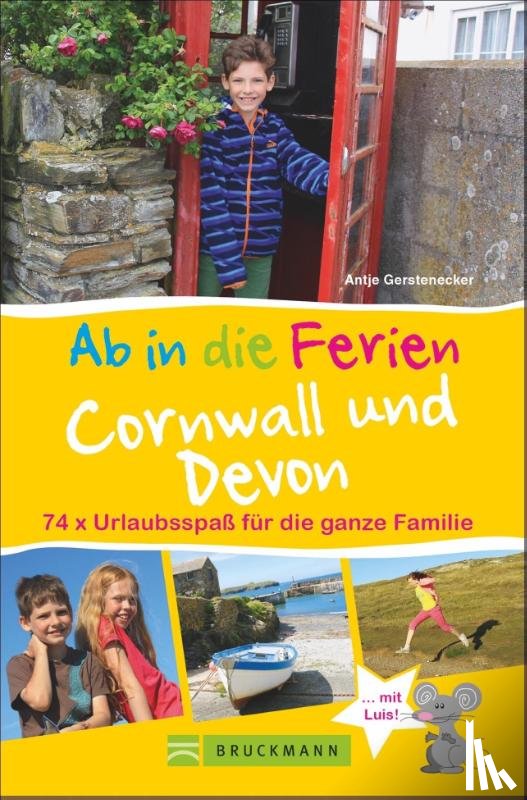 Gerstenecker, Antje - Ab in die Ferien Cornwall und Devon