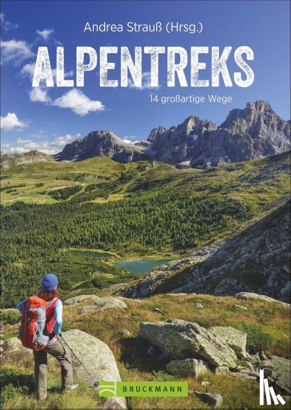 Strauß, Andrea, Herrmann, Christof, Hüsler, Eugen E., Rosenwirth, Wolfgang - Alpentreks