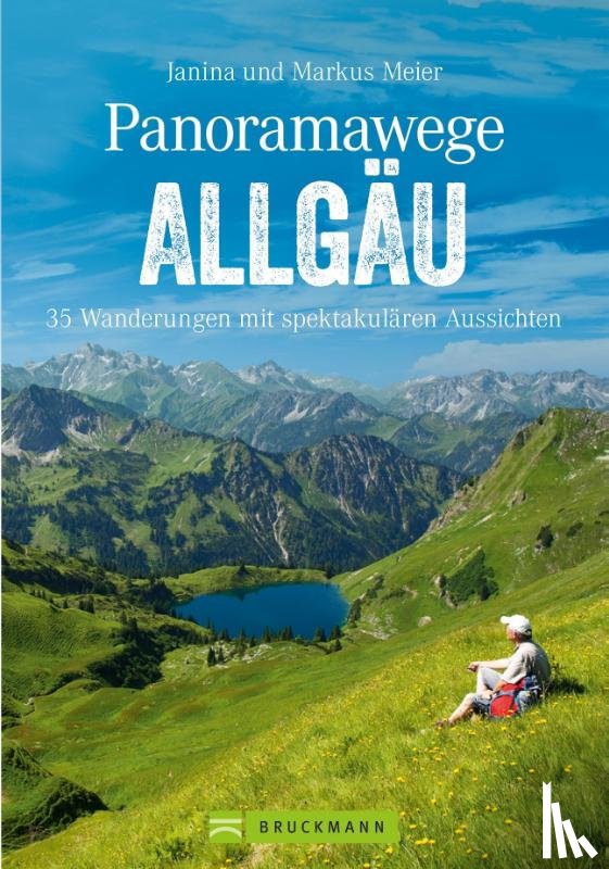 Meier, Markus, Meier, Janina - Panoramawege Allgäu